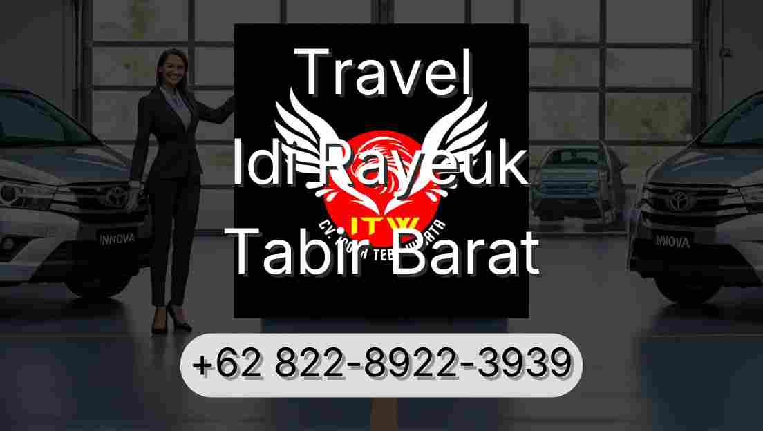Travel Idi Rayeuk Tabir Barat