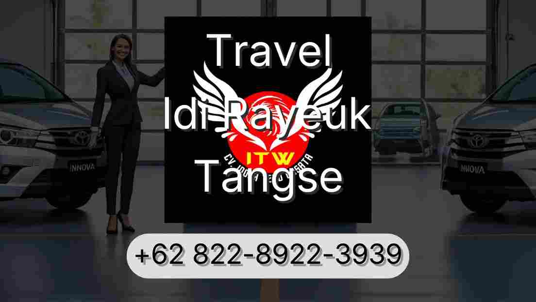 Travel Idi Rayeuk Tangse