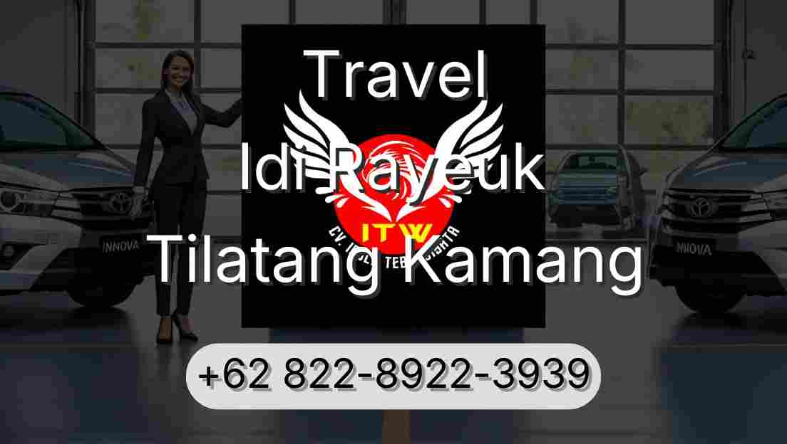 Travel Idi Rayeuk Tilatang Kamang