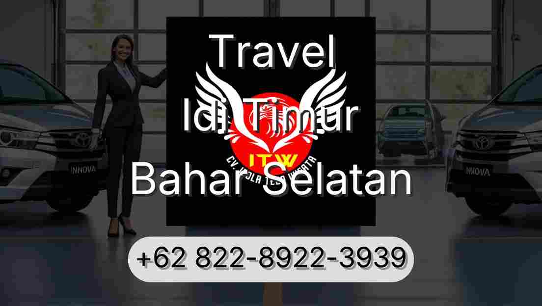 Travel Idi Timur Bahar Selatan