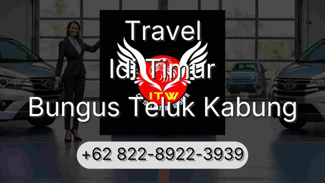 Travel Idi Timur Bungus Teluk Kabung