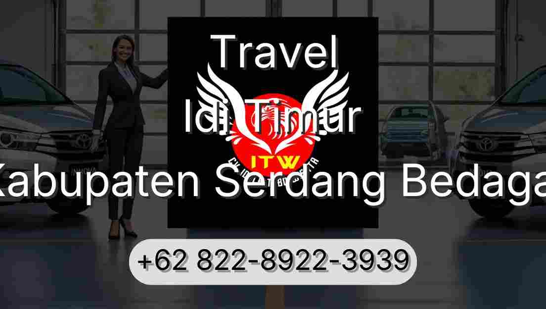 Travel Idi Timur Kabupaten Serdang Bedagai