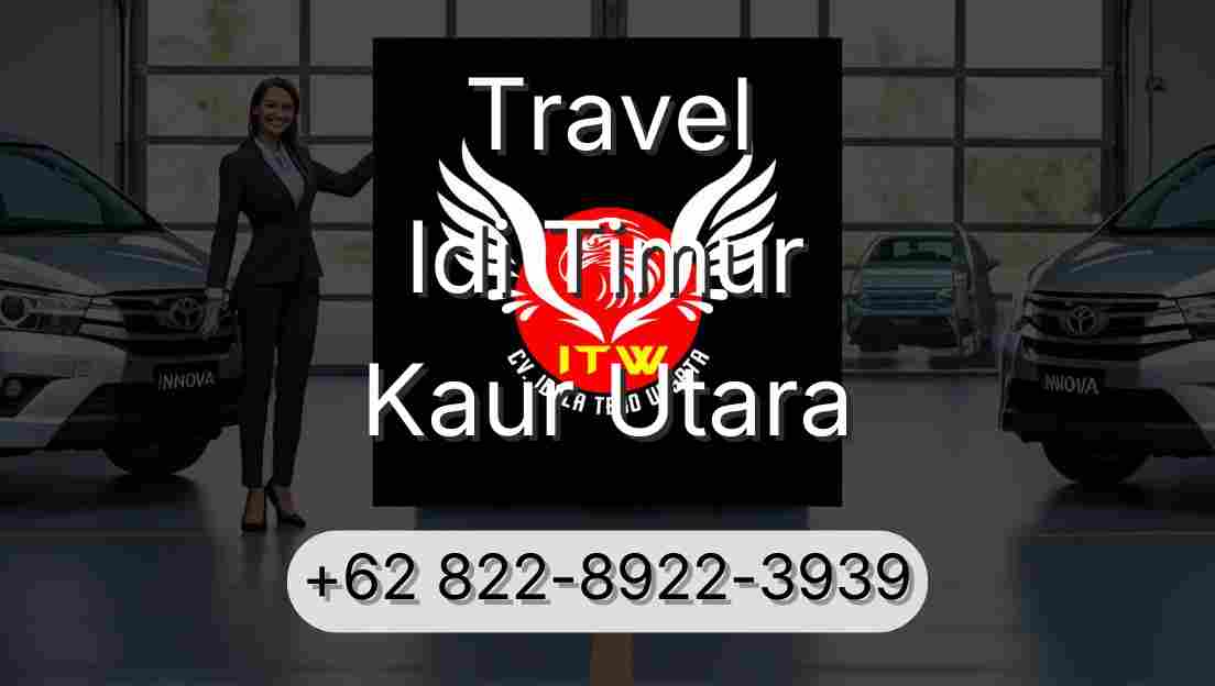 Travel Idi Timur Kaur Utara