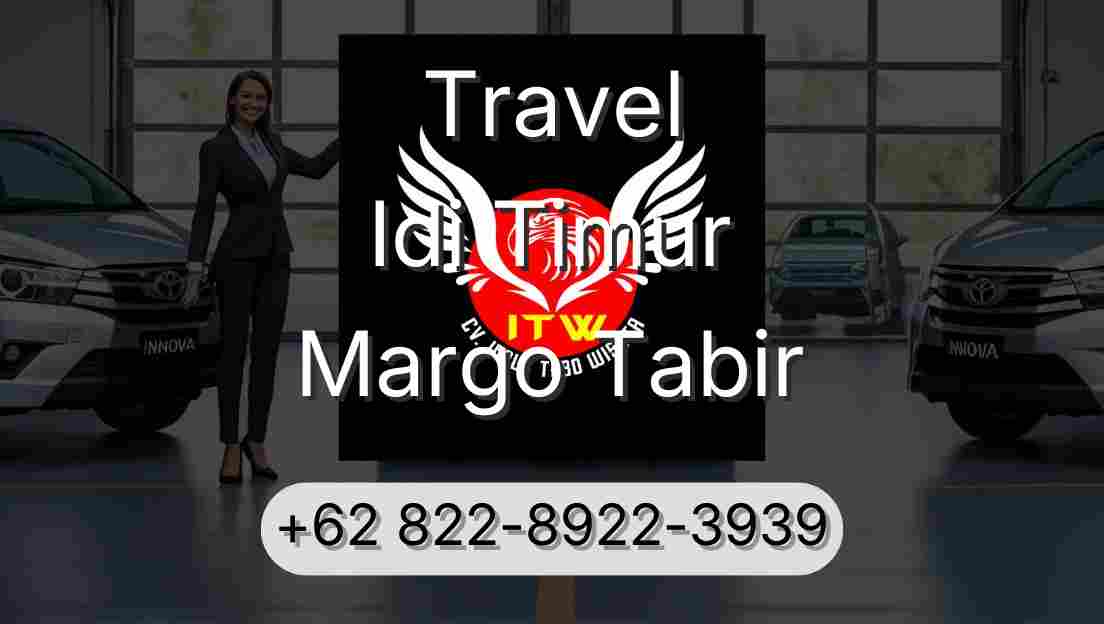 Travel Idi Timur Margo Tabir