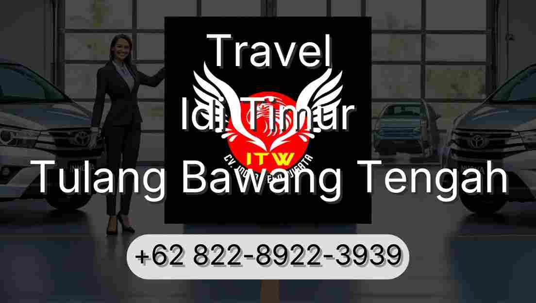 Travel Idi Timur Tulang Bawang Tengah