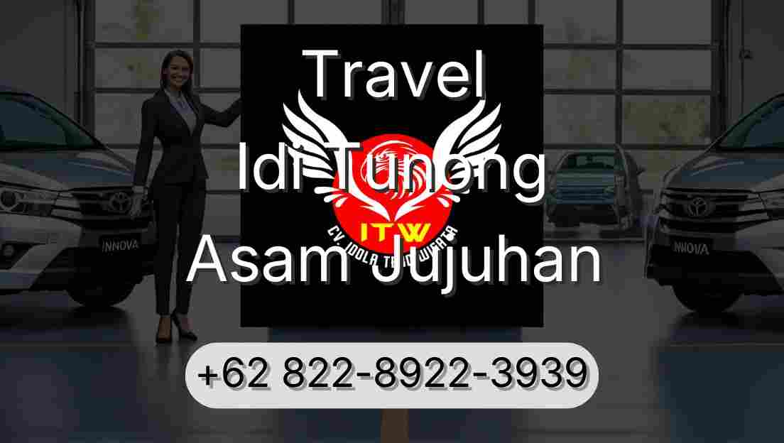 Travel Idi Tunong Asam Jujuhan