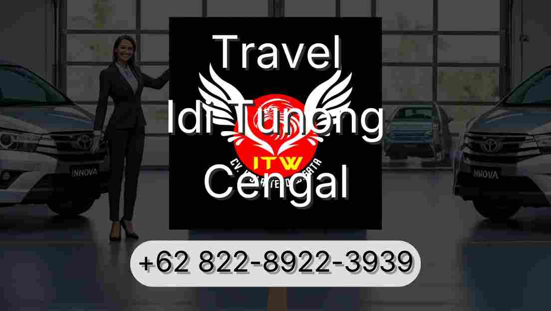Travel Idi Tunong Cengal