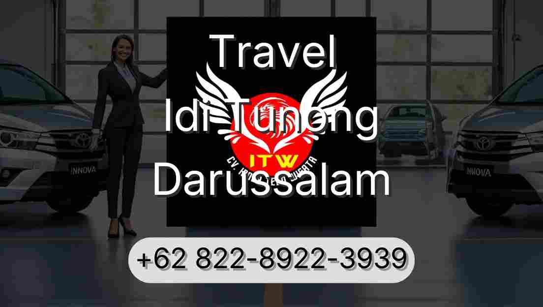 Travel Idi Tunong Darussalam