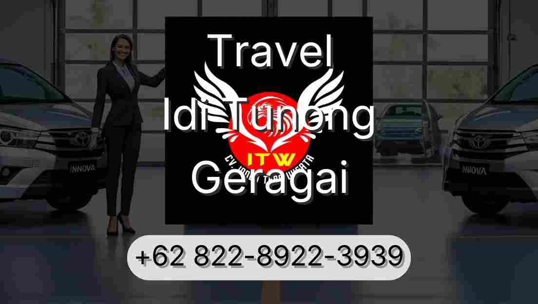 Travel Idi Tunong Geragai