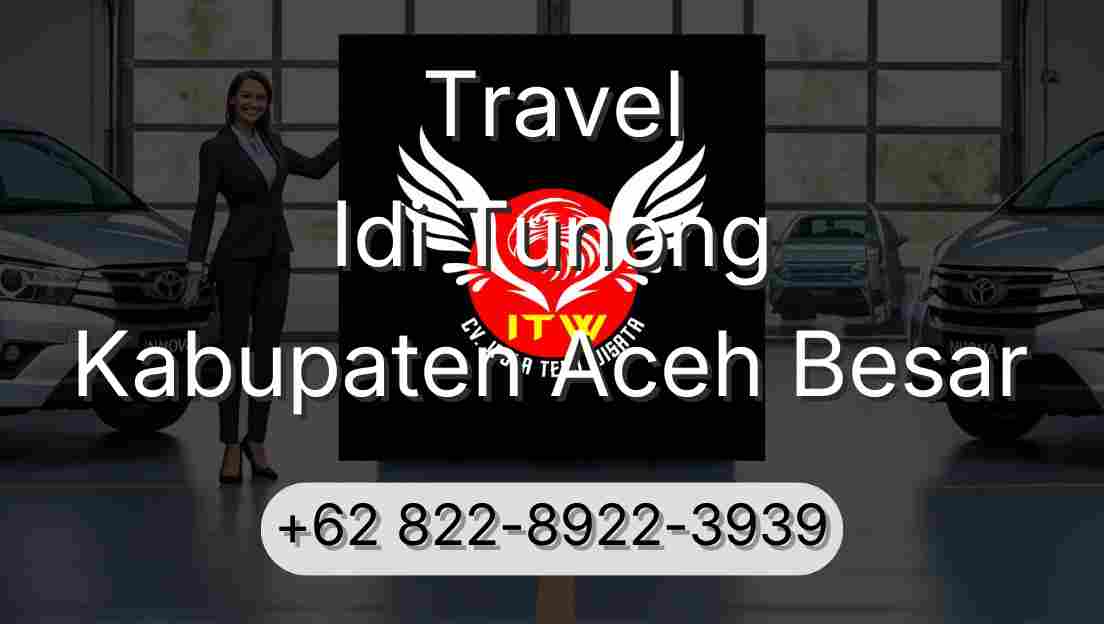 Travel Idi Tunong Kabupaten Aceh Besar