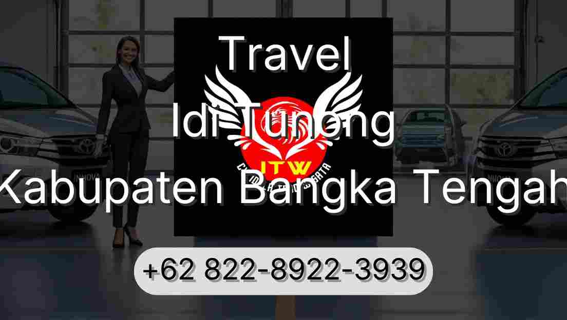 Travel Idi Tunong Kabupaten Bangka Tengah