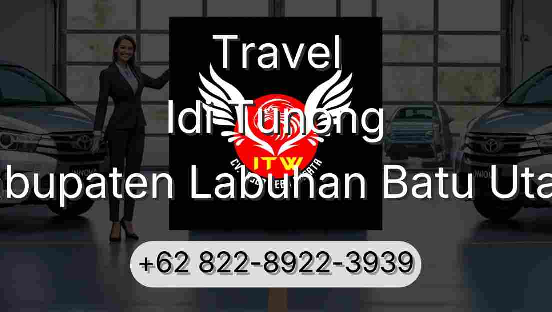 Travel Idi Tunong Kabupaten Labuhan Batu Utara
