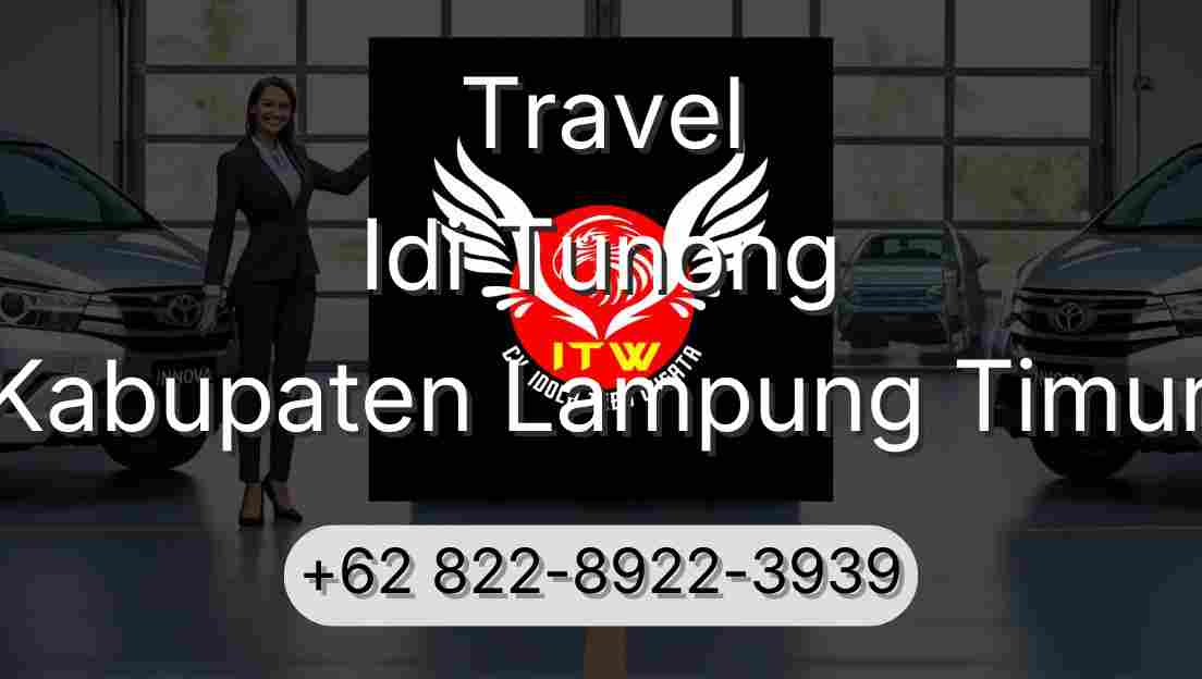 Travel Idi Tunong Kabupaten Lampung Timur