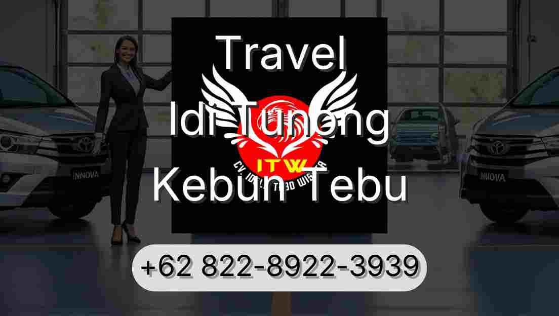 Travel Idi Tunong Kebun Tebu