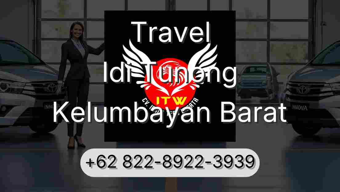 Travel Idi Tunong Kelumbayan Barat