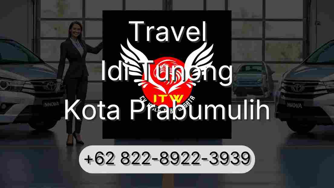 Travel Idi Tunong Kota Prabumulih