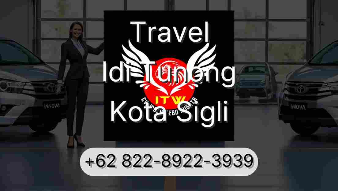 Travel Idi Tunong Kota Sigli
