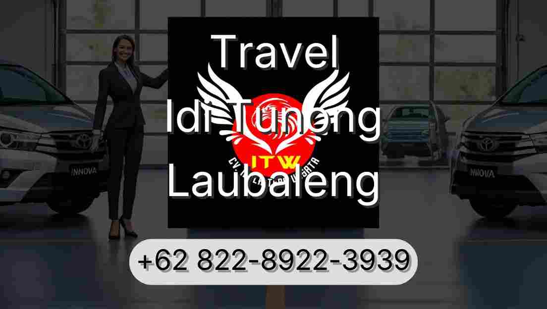 Travel Idi Tunong Laubaleng