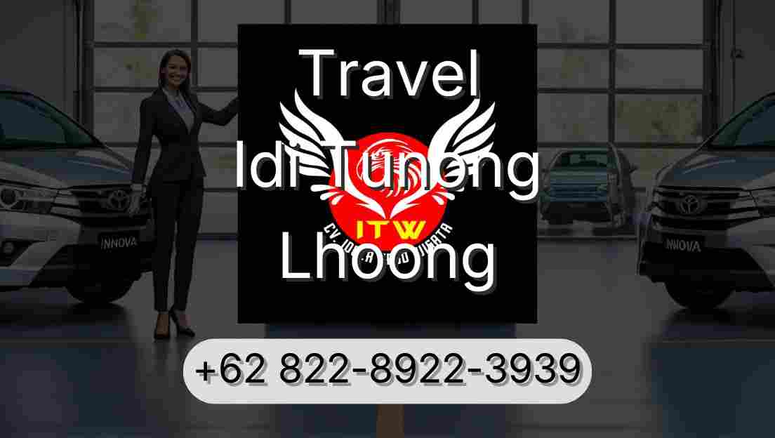 Travel Idi Tunong Lhoong