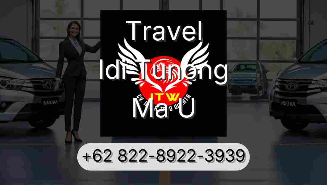 Travel Idi Tunong Ma U