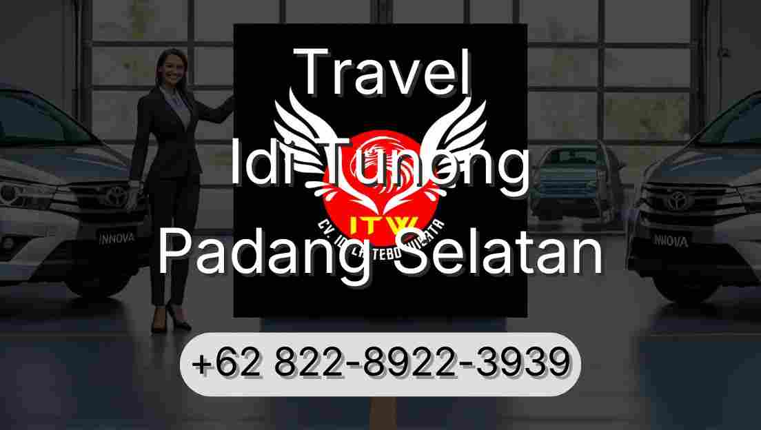 Travel Idi Tunong Padang Selatan