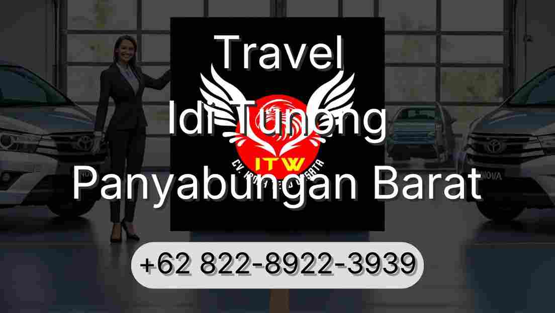 Travel Idi Tunong Panyabungan Barat