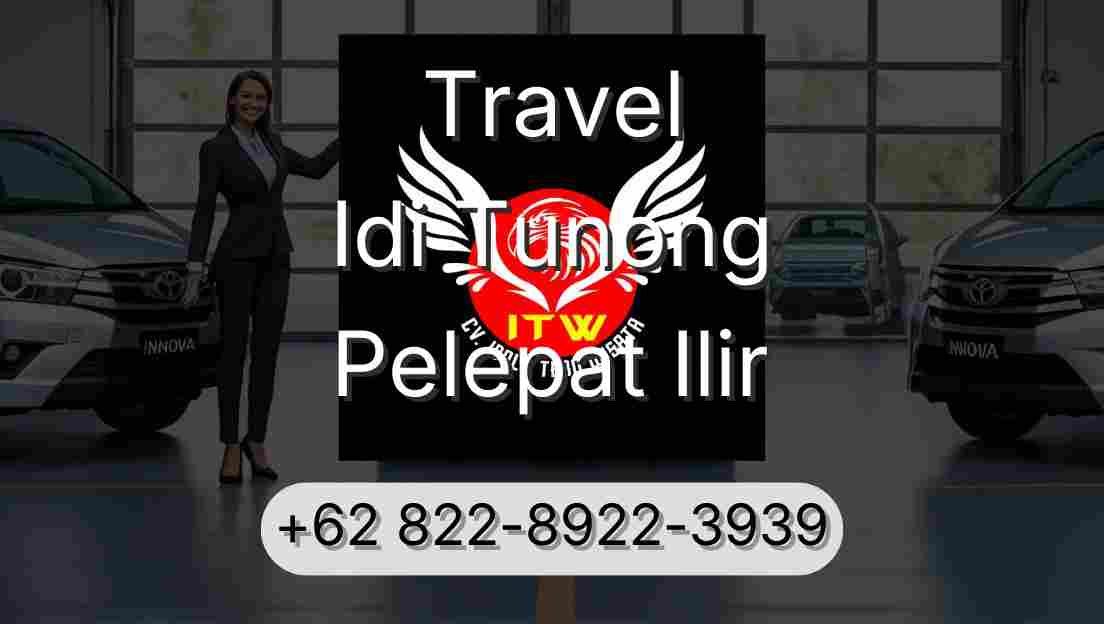 Travel Idi Tunong Pelepat Ilir