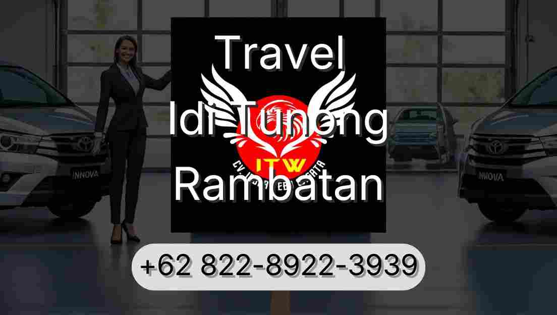 Travel Idi Tunong Rambatan