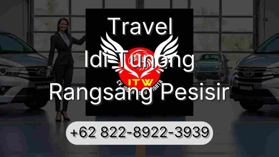 Travel Idi Tunong Rangsang Pesisir