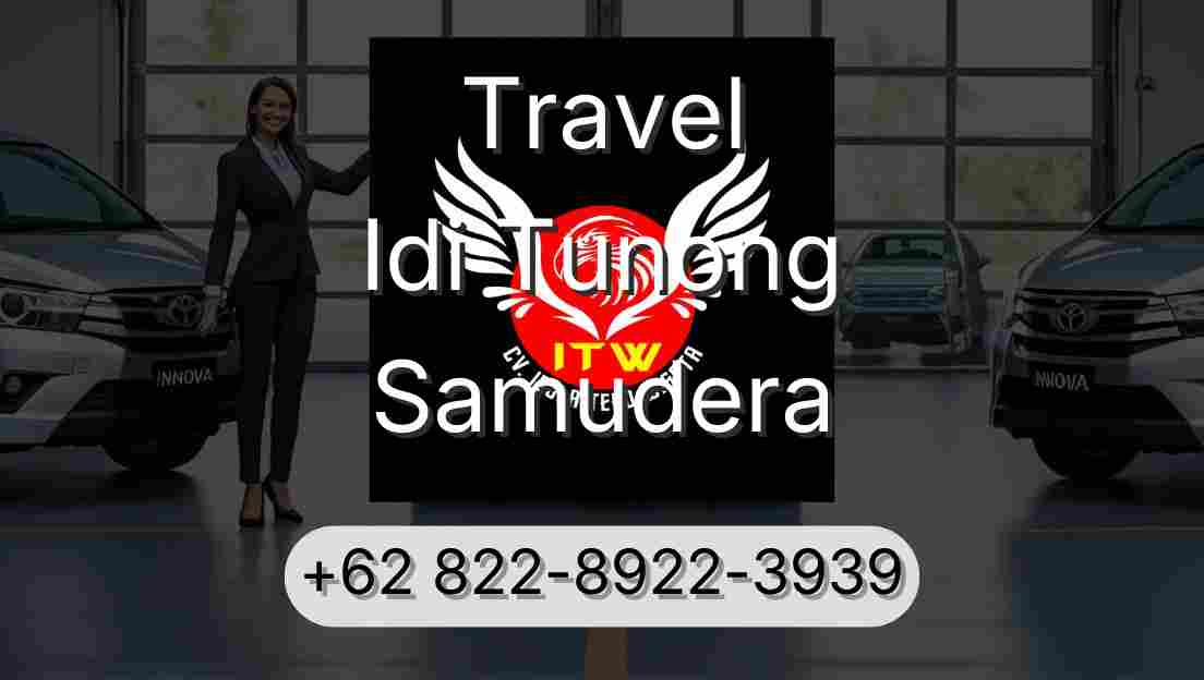 Travel Idi Tunong Samudera