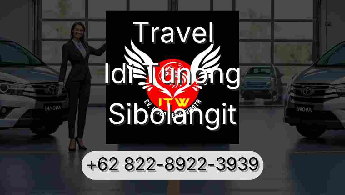 Travel Idi Tunong Sibolangit