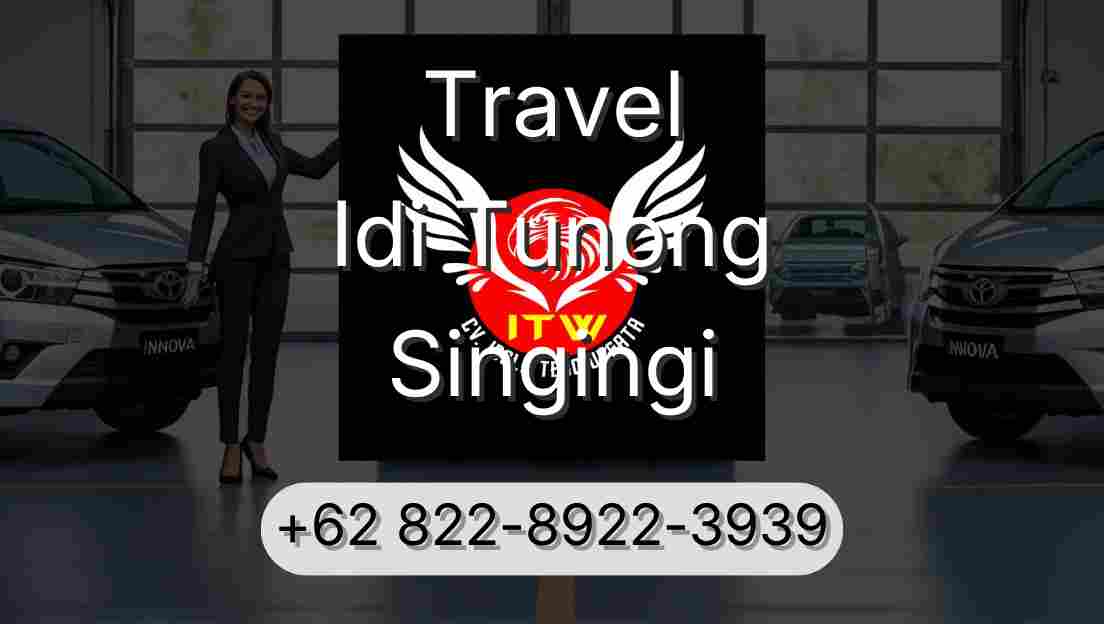 Travel Idi Tunong Singingi