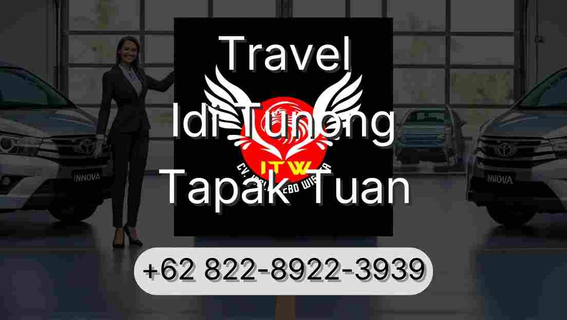 Travel Idi Tunong Tapak Tuan