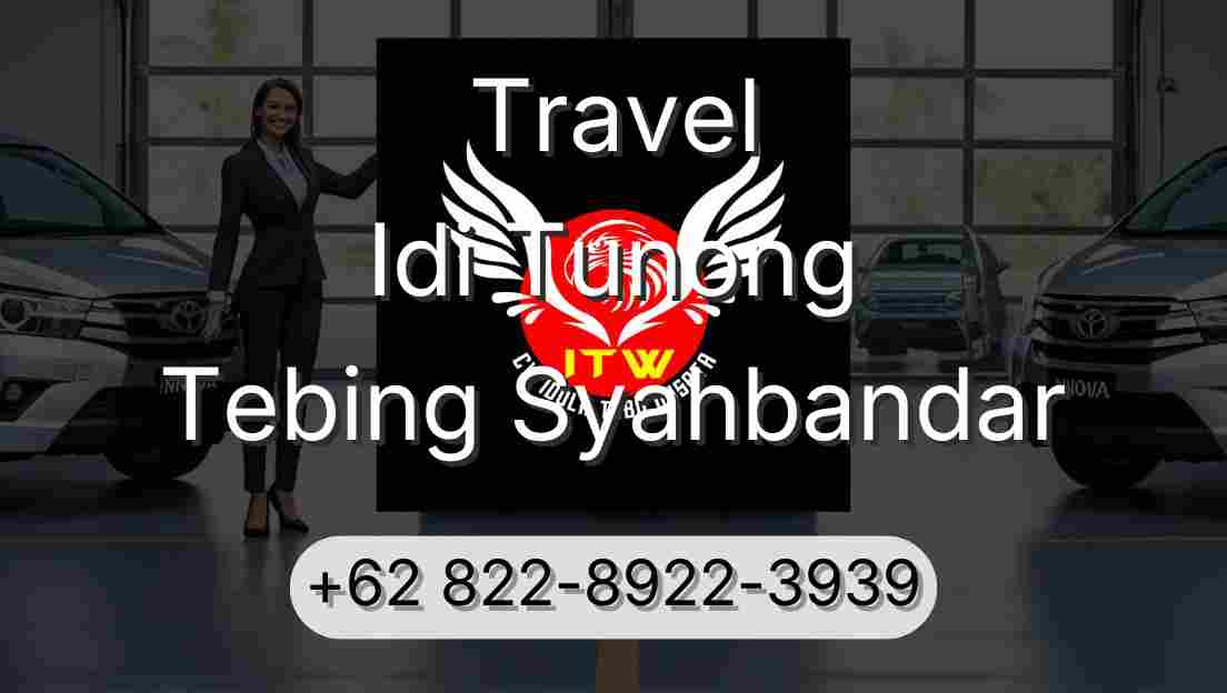Travel Idi Tunong Tebing Syahbandar