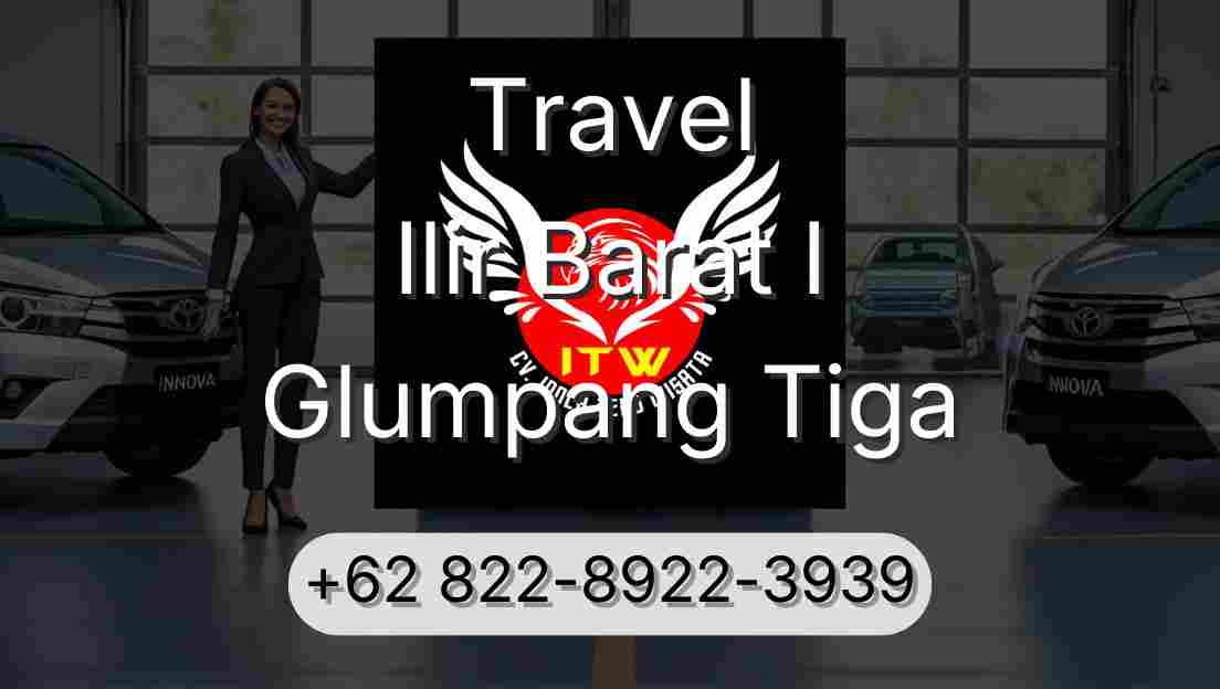 Travel Ilir Barat I Glumpang Tiga