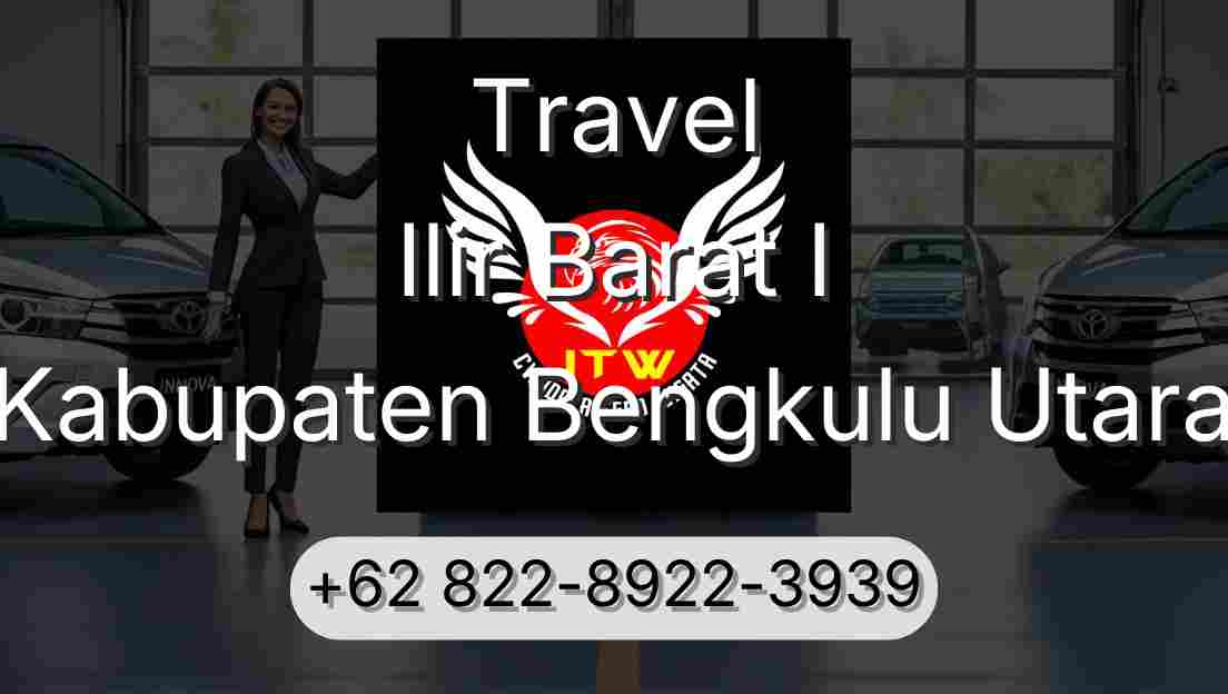 Travel Ilir Barat I Kabupaten Bengkulu Utara