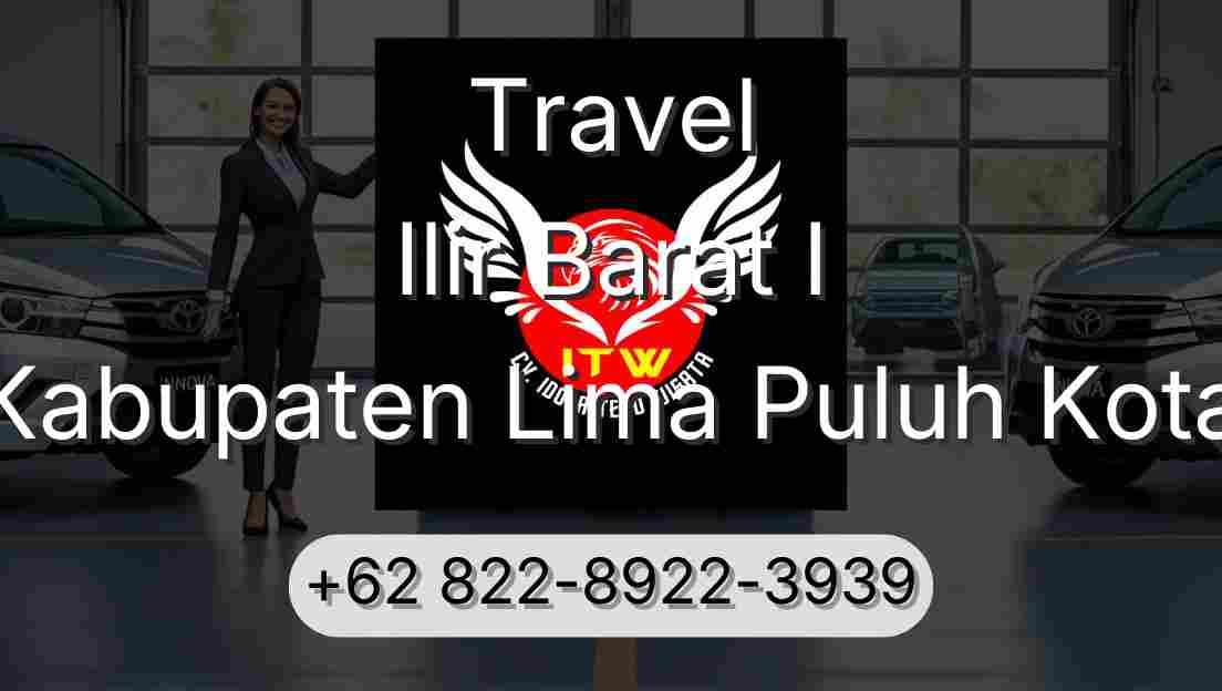 Travel Ilir Barat I Kabupaten Lima Puluh Kota
