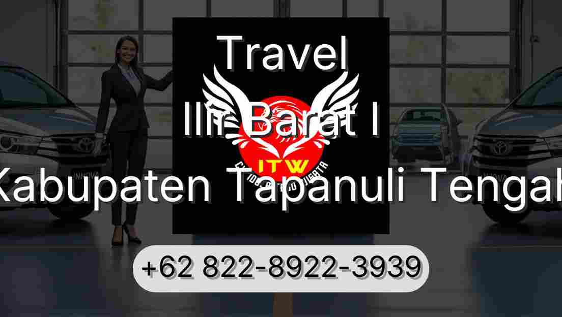 Travel Ilir Barat I Kabupaten Tapanuli Tengah