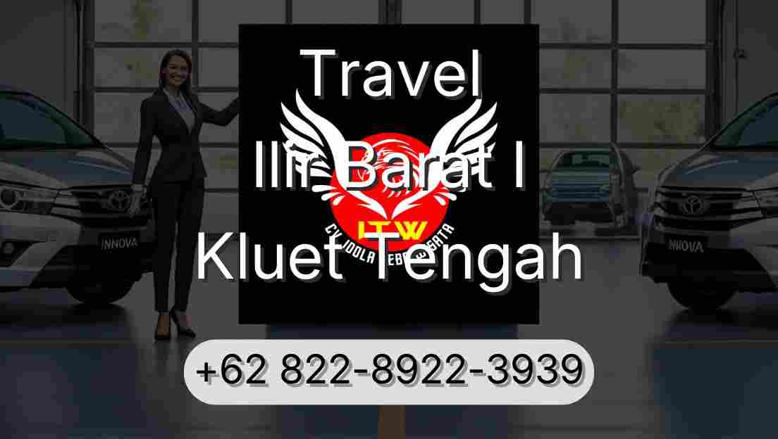 Travel Ilir Barat I Kluet Tengah