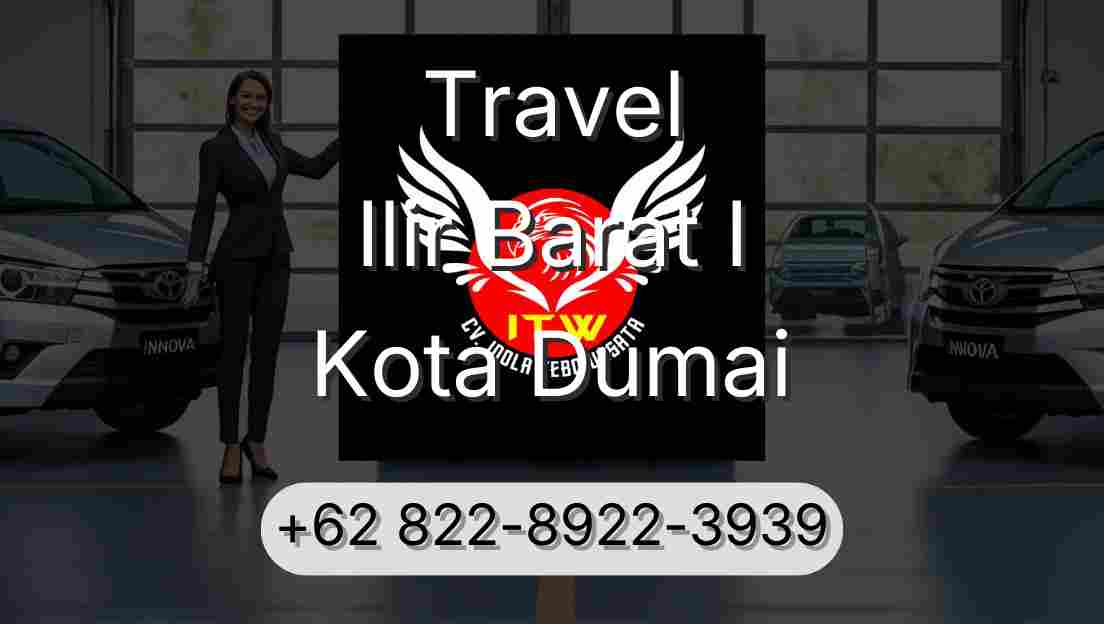 Travel Ilir Barat I Kota Dumai