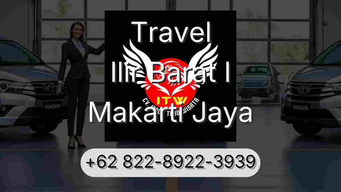Travel Ilir Barat I Makarti Jaya