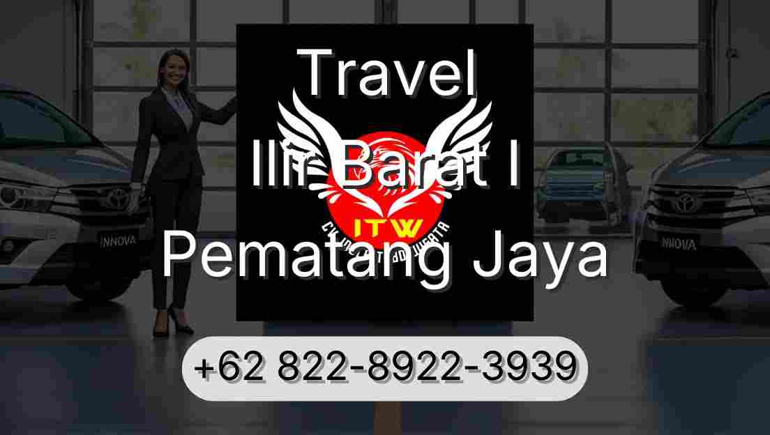 Travel Ilir Barat I Pematang Jaya