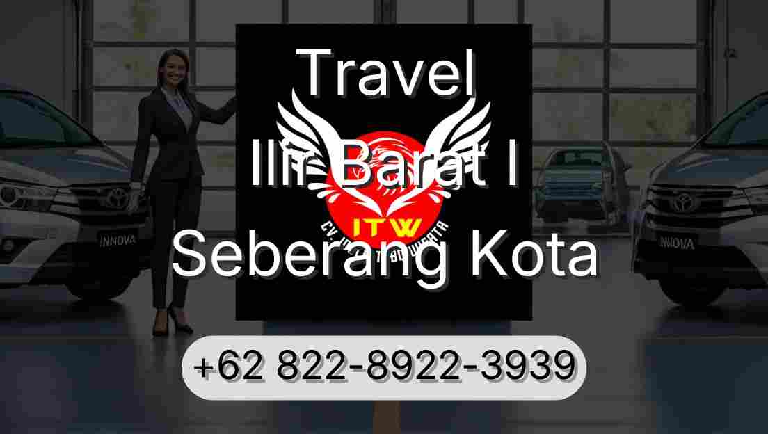 Travel Ilir Barat I Seberang Kota