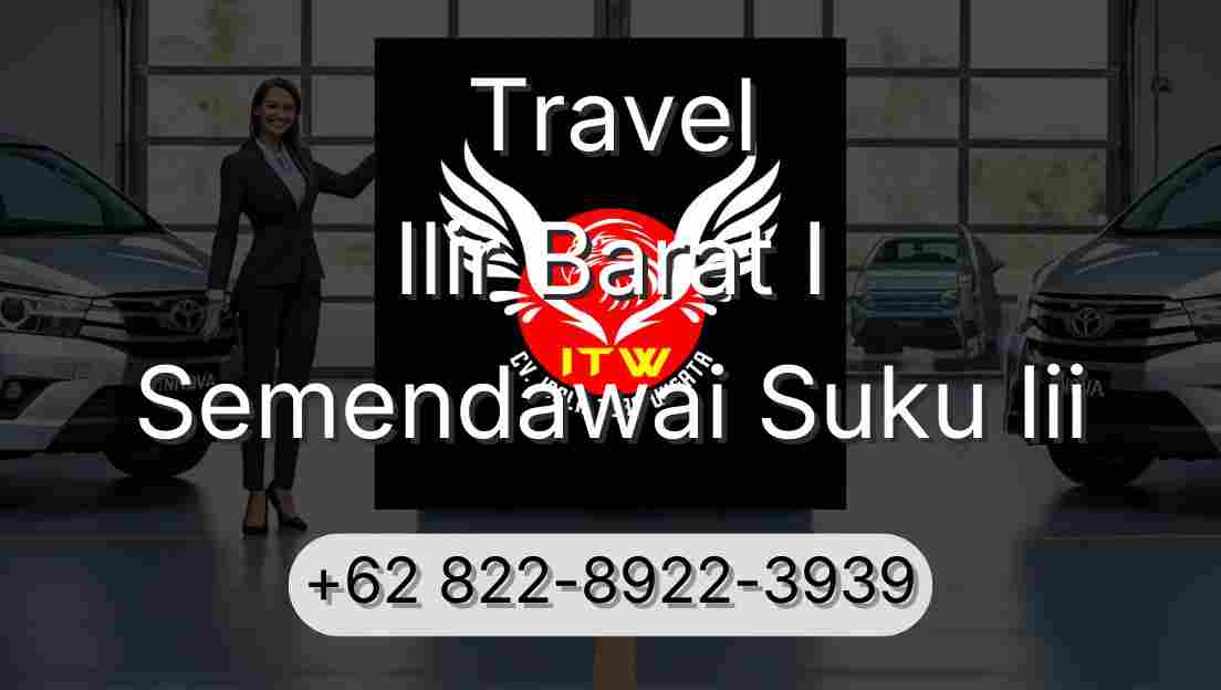 Travel Ilir Barat I Semendawai Suku Iii