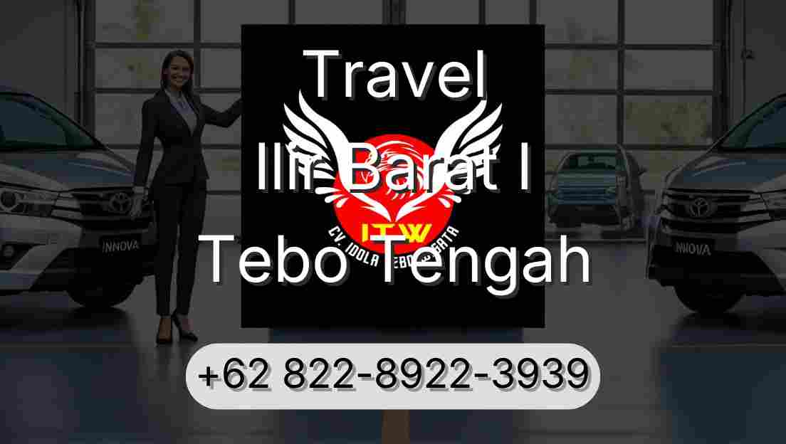 Travel Ilir Barat I Tebo Tengah