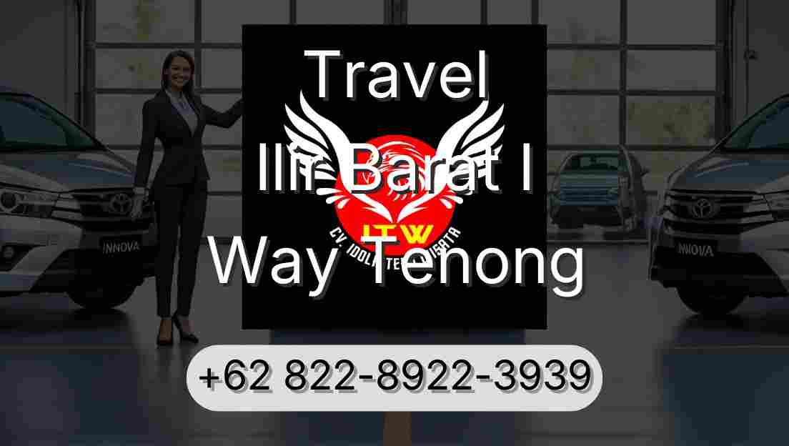 Travel Ilir Barat I Way Tenong