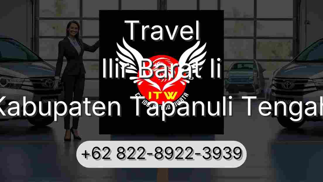 Travel Ilir Barat Ii Kabupaten Tapanuli Tengah