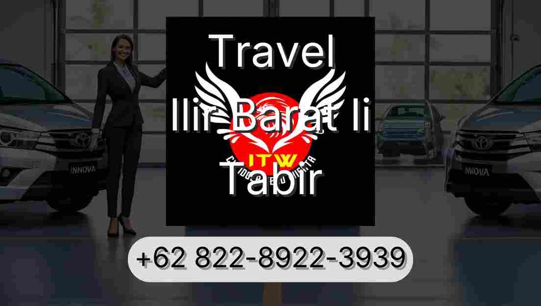 Travel Ilir Barat Ii Tabir