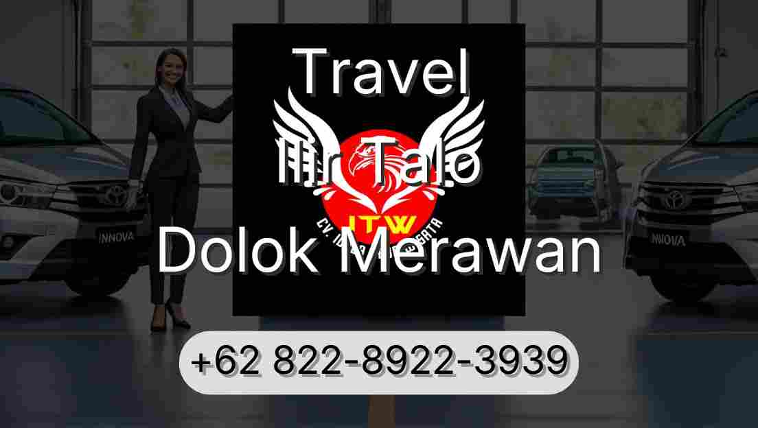Travel Ilir Talo Dolok Merawan