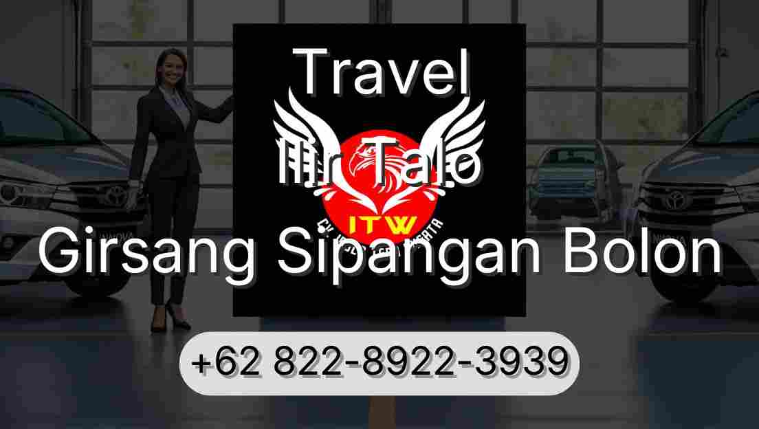 Travel Ilir Talo Girsang Sipangan Bolon